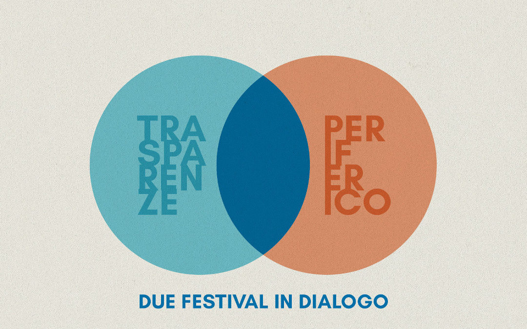 Due Festival in dialogo 3 e 7 maggio