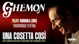 Ghemon con “Una cosetta così” a Gombola